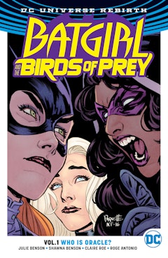 Batgirl and the Birds of Prey Vol. 1: Who is Oracle?