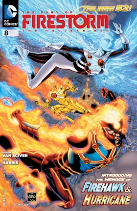 The Fury of Firestorm: The Nuclear Men #8