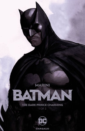Batman: The Dark Prince Charming #1