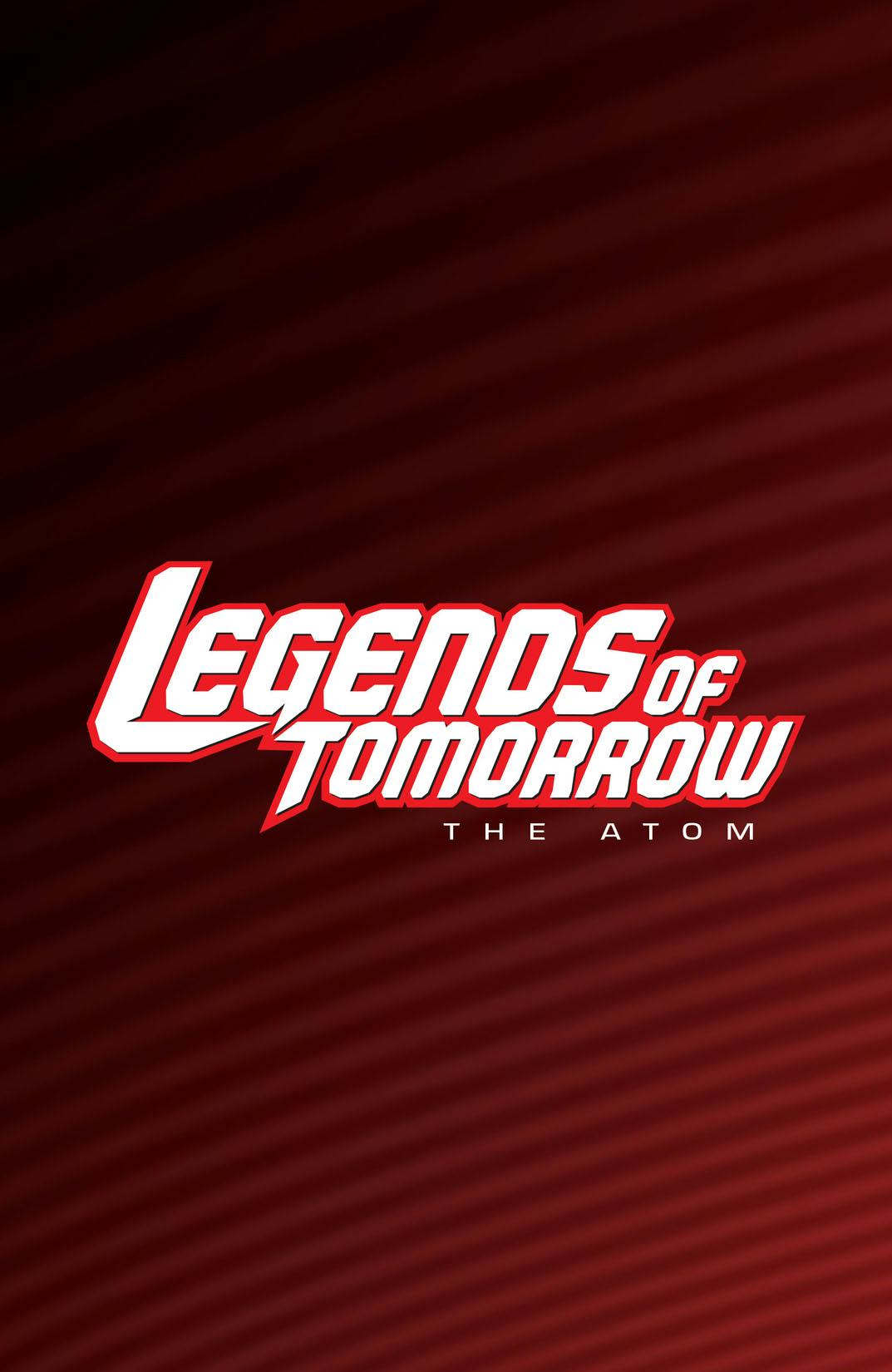 Legends of Tomorrow: The Atom series preview1