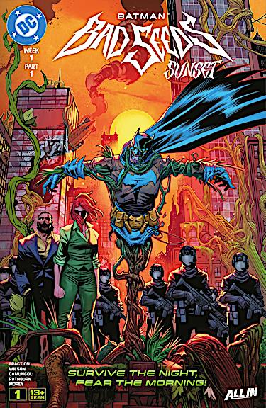 Batman: Bad Seeds - Sunset #1