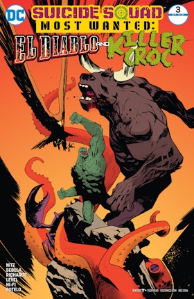 Suicide Squad Most Wanted: El Diablo and Killer Croc #3
