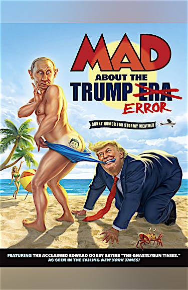 MAD About the Trump Era preview images