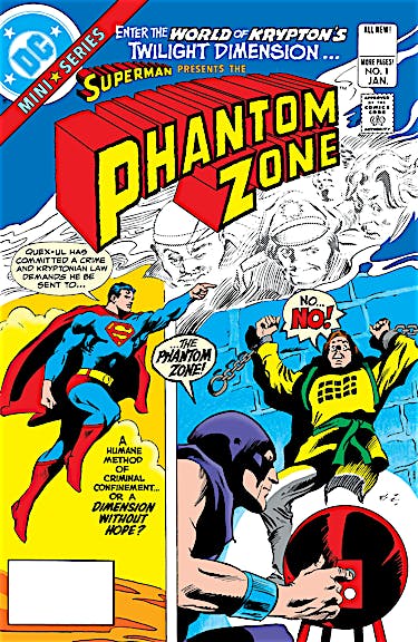 Superman Presents The Phantom Zone #1