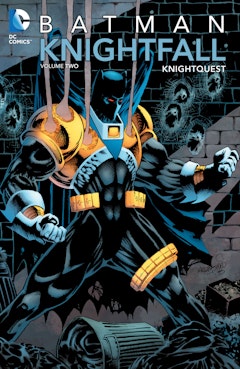 Batman: Knightfall Vol. 2: Knightquest