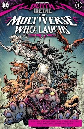 Dark Nights: Death Metal The Multiverse Who Laughs #1