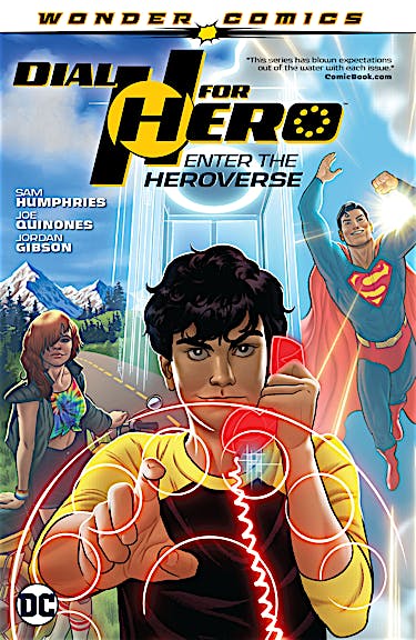Dial H for Hero Vol. 1: Enter the Heroverse preview images