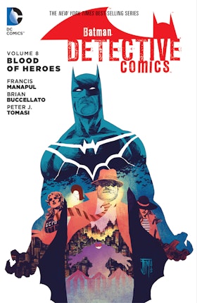 Batman - Detective Comics Vol. 8: Blood of Heroes
