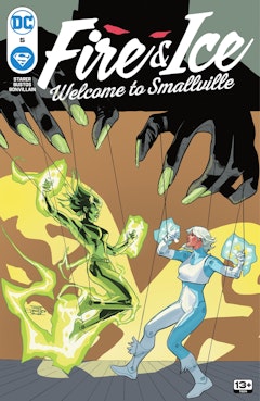 Fire & Ice: Welcome to Smallville - #5