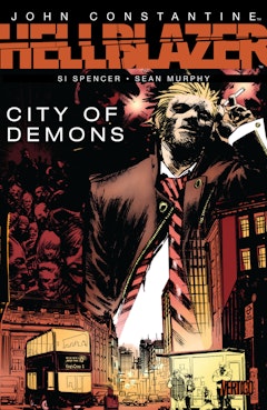 John Constantine: Hellblazer - City of Demons