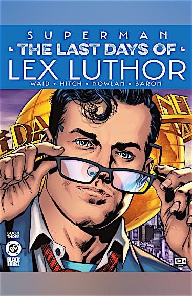 Superman: The Last Days of Lex Luthor #3 preview images