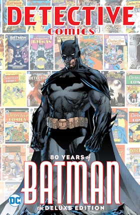 Detective Comics: 80 Years of Batman Deluxe Edition