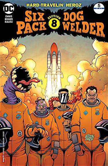 Sixpack and Dogwelder: Hard Travelin' Heroz #5