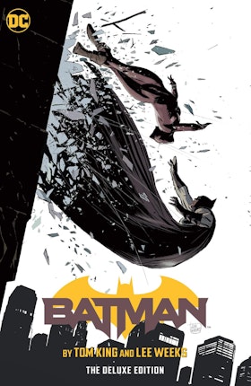 Batman by Tom King & Lee Weeks: The Deluxe Edition