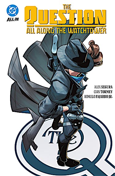 The Question: All Along the Watchtower preview images