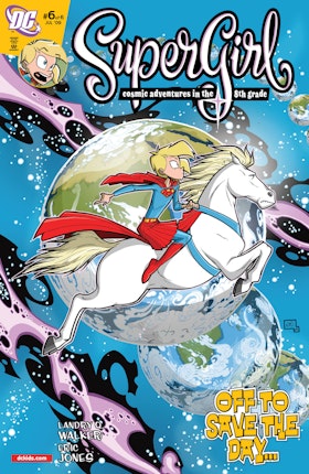 Supergirl: Cosmic Adventures in the 8th Grade #6