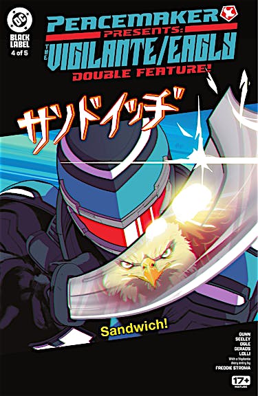 Peacemaker Presents: The Vigilante/Eagly Double Feature! #4