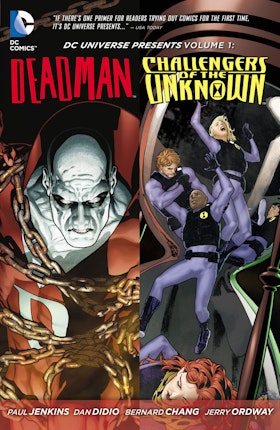 DC Universe Presents Vol. 1 featuring Deadman & Challengers of the Unknown