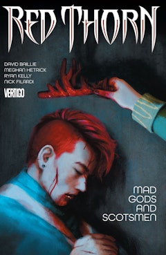 Red Thorn Vol. 2: Mad Gods and Scotsmen