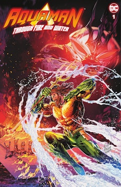 Aquaman: Through Fire and Water #1