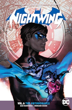 Nightwing  Vol. 6: The Untouchable