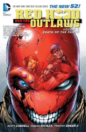 Red Hood and the Outlaws Vol. 3: Death of the Family