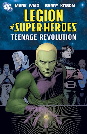 Legion of Super-Heroes: The Teenage Revolution