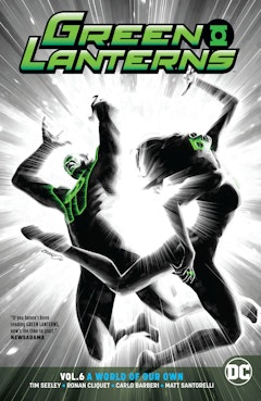 Green Lanterns Vol. 6: A World of Our Own