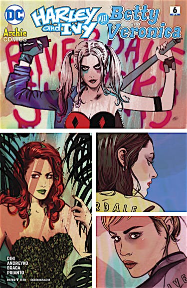 Harley & Ivy Meet Betty and Veronica #6