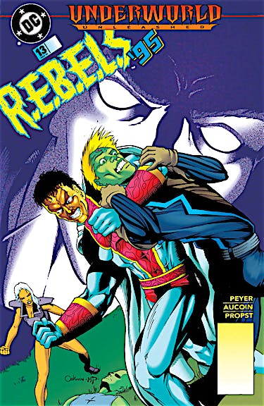 R.E.B.E.L.S. (1994-) #13 preview images