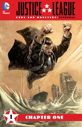 Justice League: Gods & Monsters SUPERMAN #1