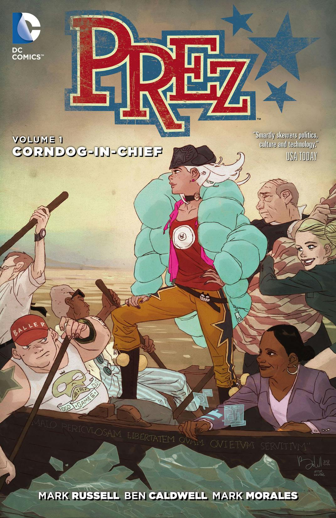 Prez Vol. 1: Corndog in Chief preview images