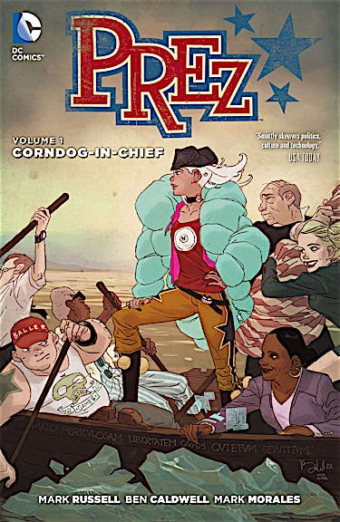 Prez Vol. 1: Corndog in Chief preview images