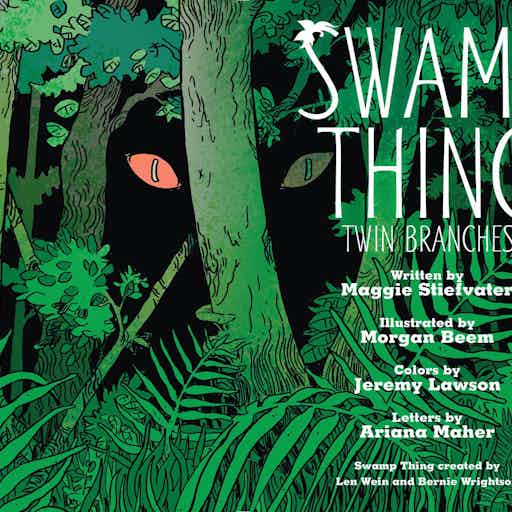 Swamp Thing: Twin Branches series preview2