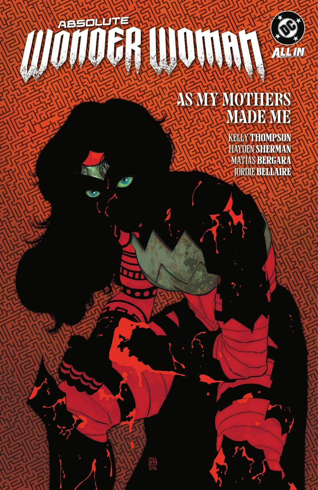 Absolute Wonder Woman Vol. 2: As My Mothers Made Me
