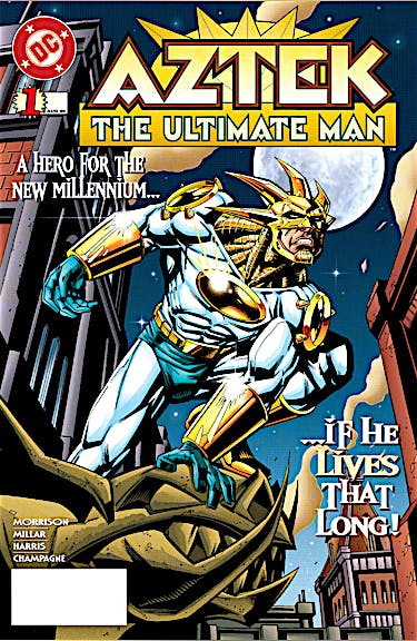 Aztek: The Ultimate Man #1
