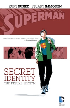 Superman: Secret Identity Deluxe Edition