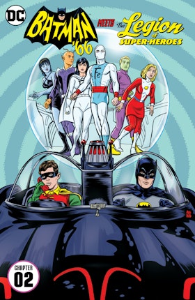 Batman '66 Meets the Legion of Super-Heroes #2