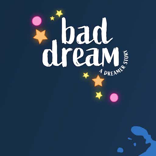Bad Dream: A Dreamer Story series preview1