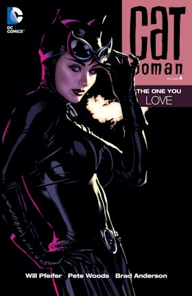 Catwoman Vol. 4: The One You Love