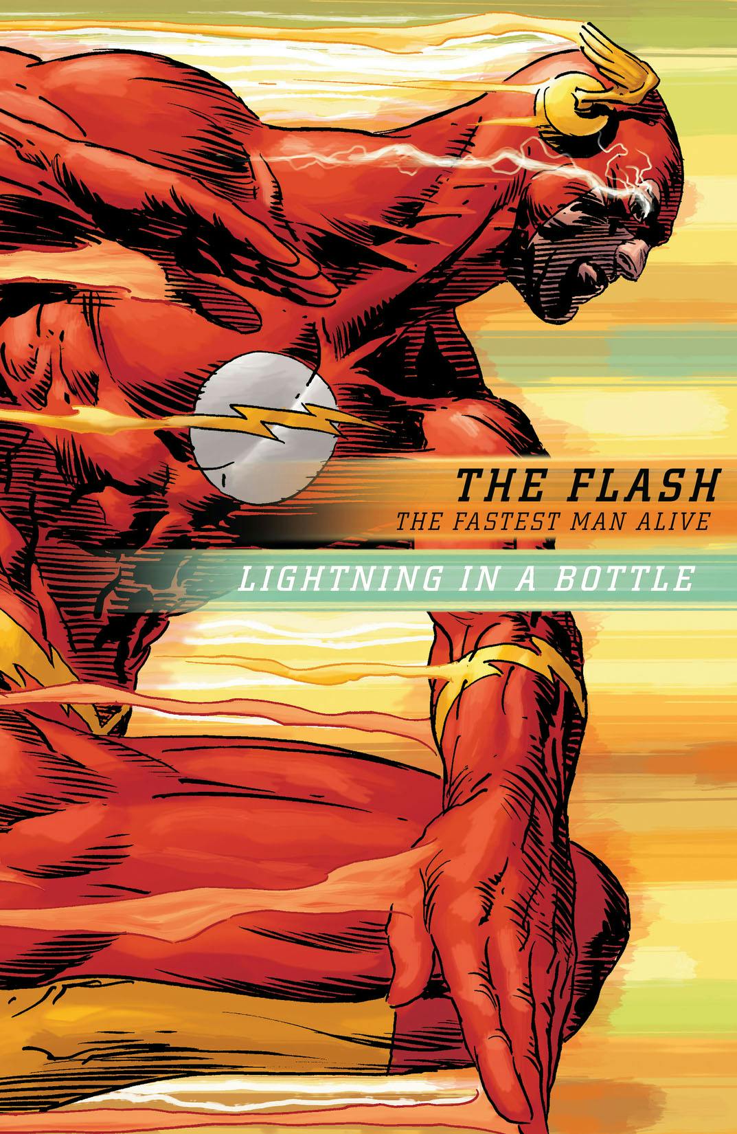Flash The Fastest Man Alive Lightning In A Bottle
