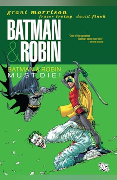 Batman & Robin Vol. 3: Batman & Robin Must Die!