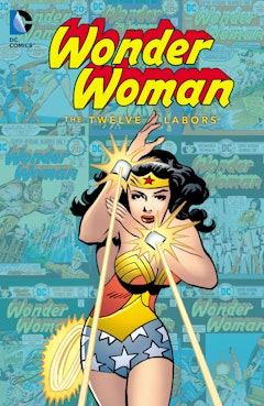 Wonder Woman: The Twelve Labors