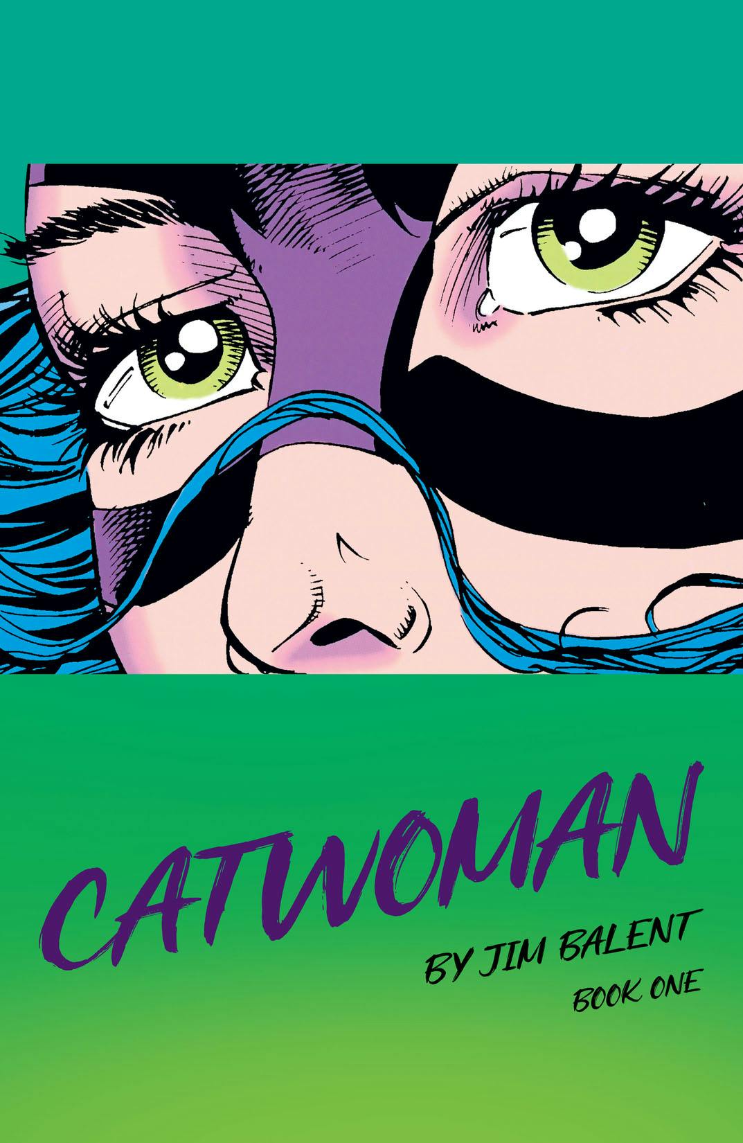Catwoman by Jim Balent Book One