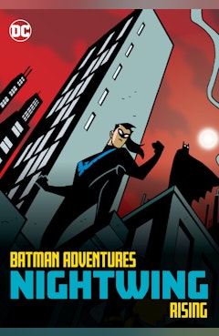 Batman Adventures: Nightwing Rising