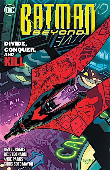 Batman Beyond Vol. 6: Divide, Conquer, and Kill preview images