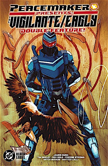 Peacemaker Presents: The Vigilante/Eagly Double Feature! preview images