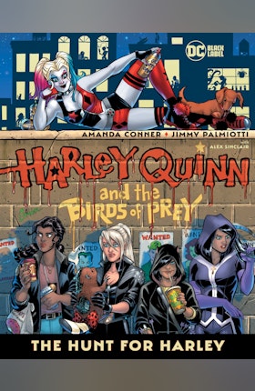 Harley Quinn & the Birds of Prey: The Hunt for Harley
