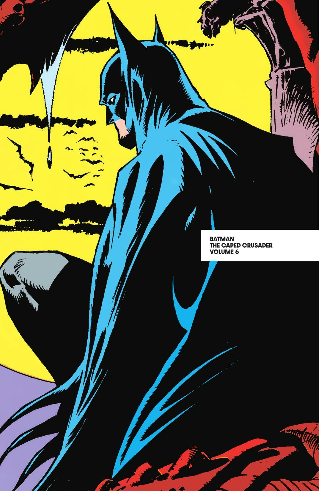 Batman The Caped Crusader Vol. 6