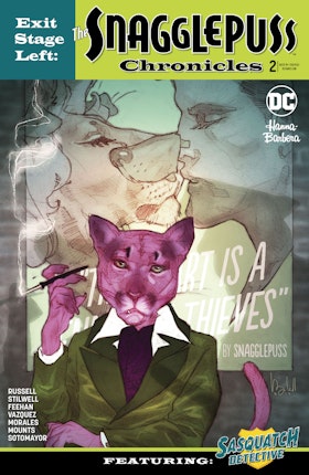 Exit Stage Left: The Snagglepuss Chronicles #2